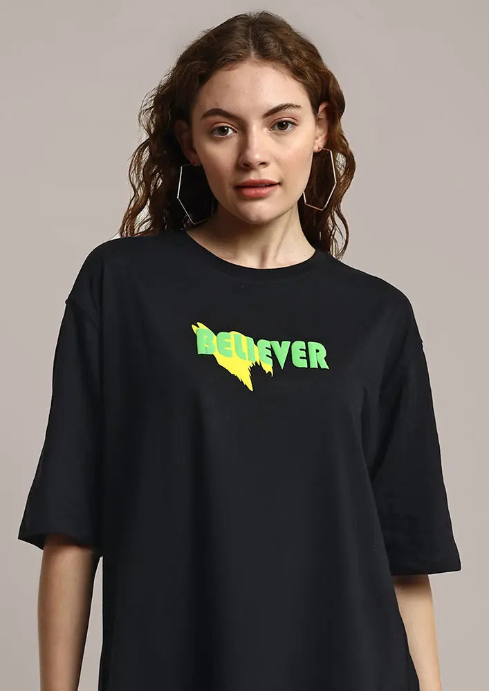 Believer Print Oversized Black Gen-Z Unisex T-shirt IKI CHIC Private Ltd